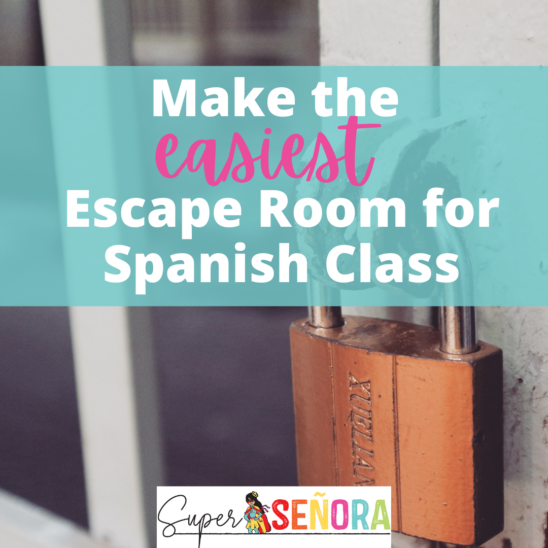 Make the EASIEST Escape Room for Spanish Class!